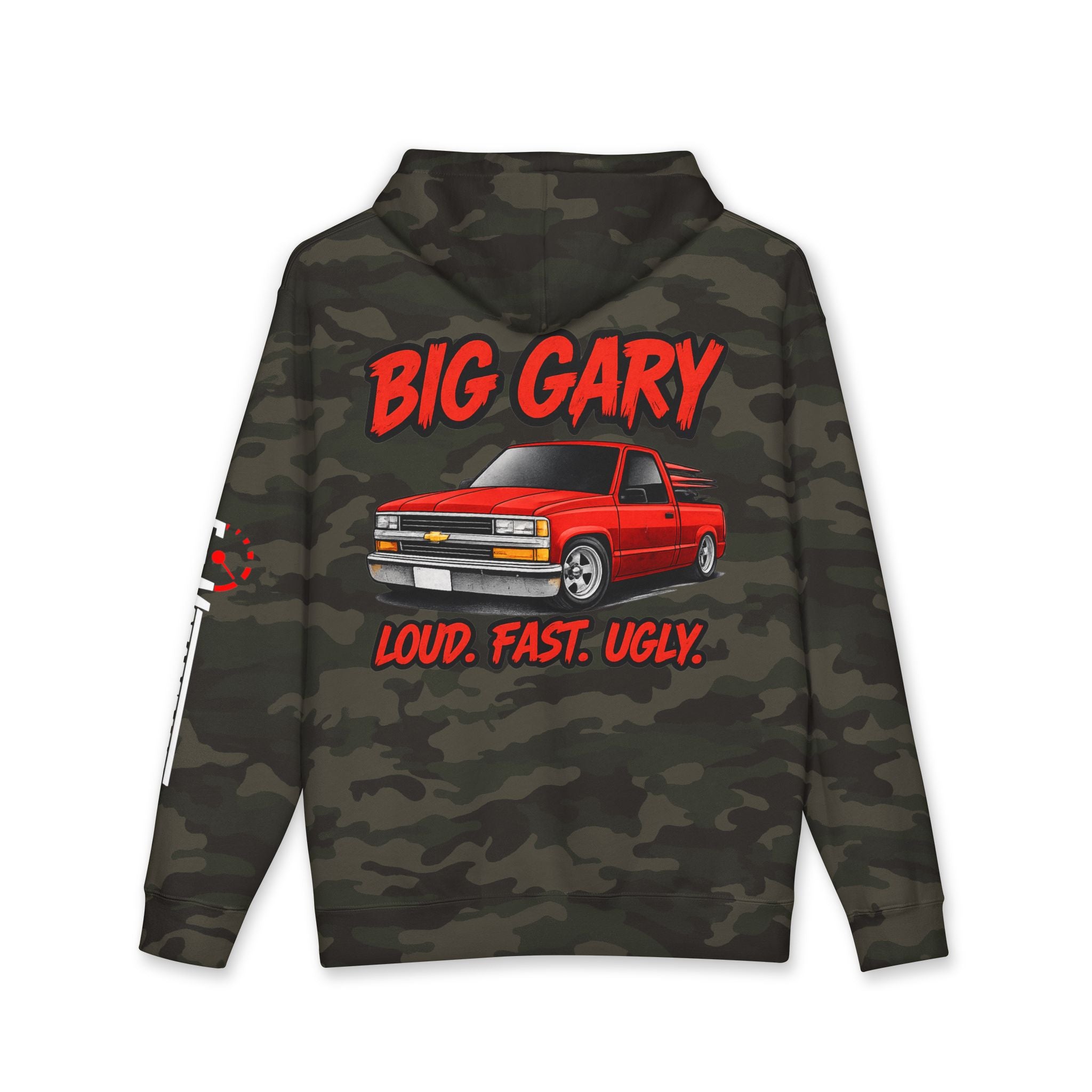 "Big Gary" Loud. Fast. Ugly. - Hoodie